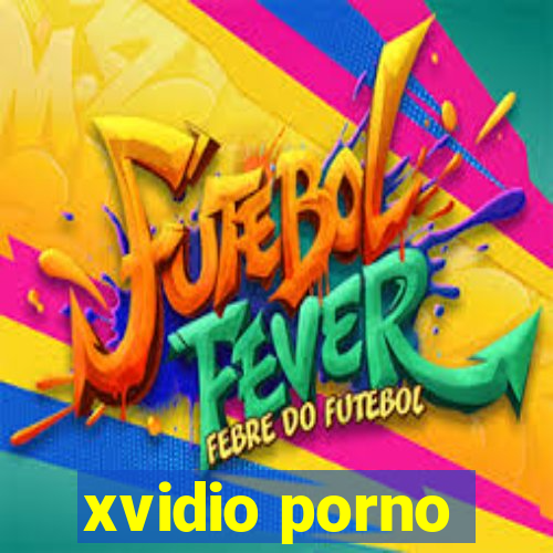 xvidio porno